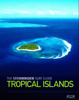 Nouveau Stormrider Guide : Iles tropicales