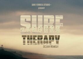 EXCLU : Surf Therapy, la série TV surf à découvrir à la rentrée