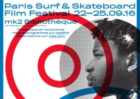 Paris Surf & Skate Film Festival : rendez-vous du 22 au 25 septembre