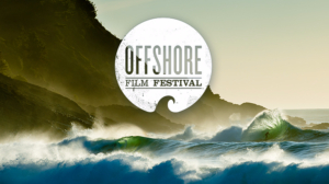 Offshore Film Festival : apporter l’univers marin en ville