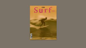 SURF SESSION MAG 383 // PRINTEMPS 2022