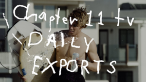 Daily Exports continue sur Chapter 11 TV