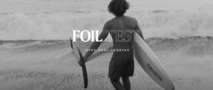 Surf foil au Pays basque : Paul Loustau teste la gamme de SROKA Company